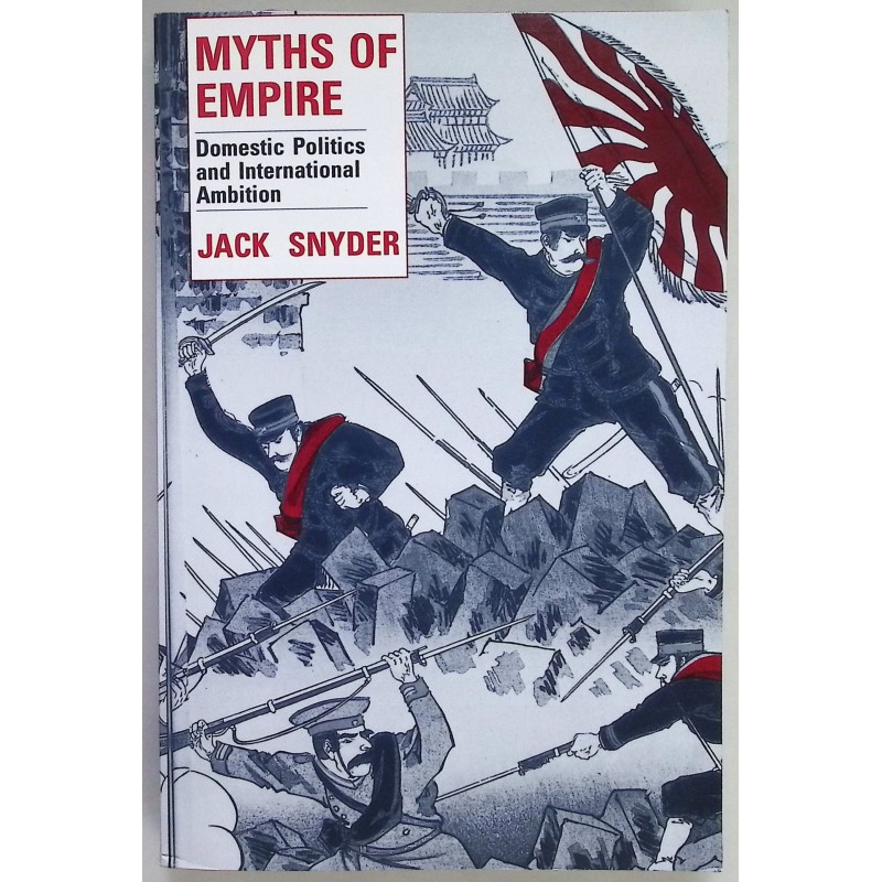Myths of Empire Jack Snyder