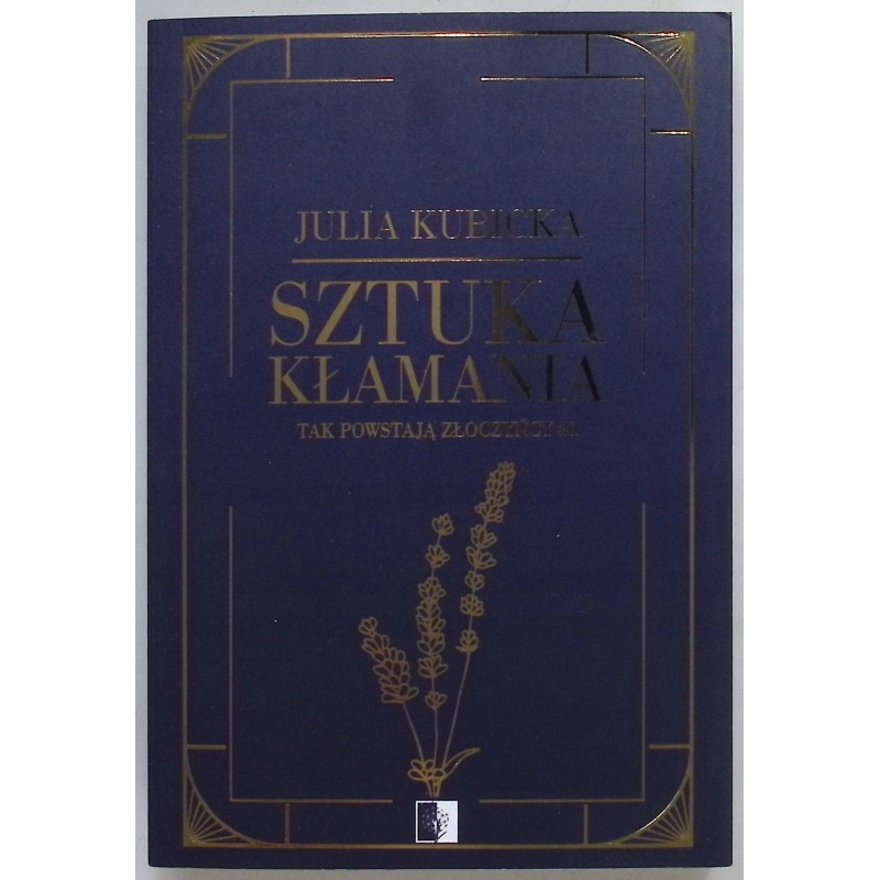 Sztuka kłamania Julia Kubicka