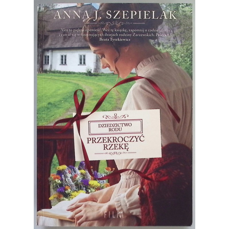 Przekroczyć rzekę Anna Szepielak