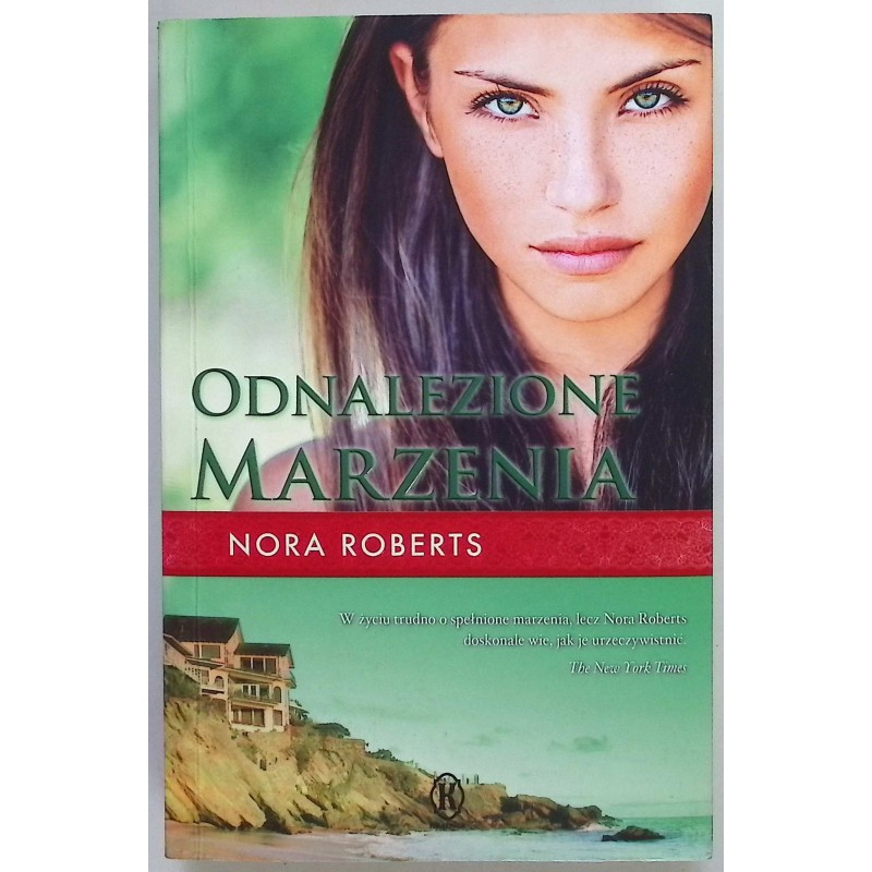 Odnalezione marzenia Nora Roberts