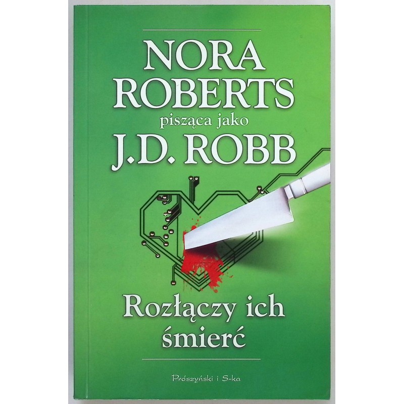 Rozłączy ich śmierć Nora Roberts