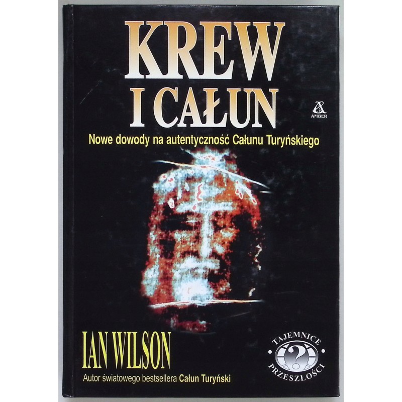 Krew i Całun Ian Wilson