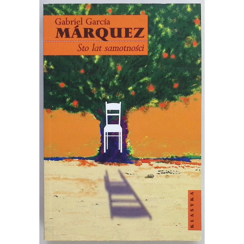 Sto lat samotności Gabriel Marquez