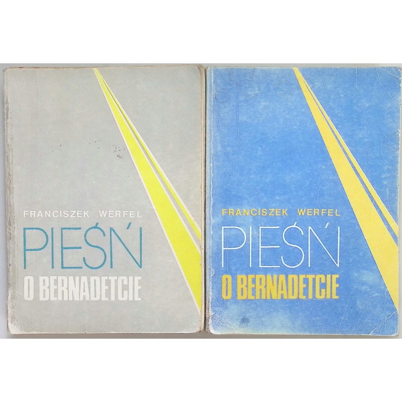 Pieśń o bernadecie Franciszek werfel