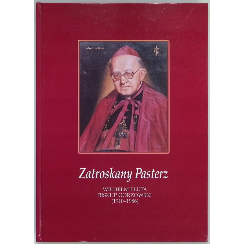 Zatroskany pasterz Wilhelm Pluta