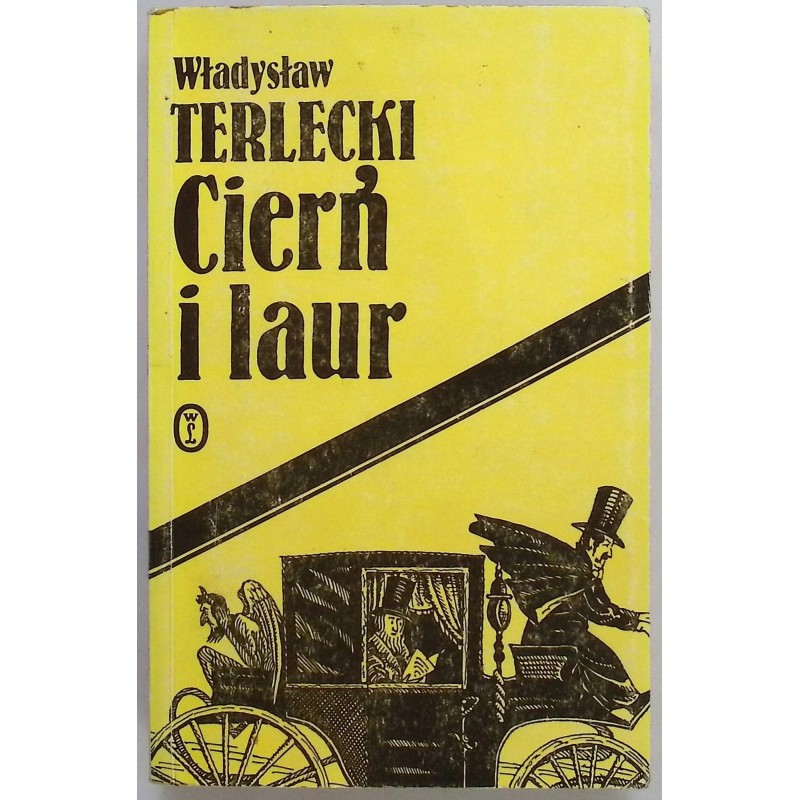 Cierń i laur Władysław Lech Terlecki