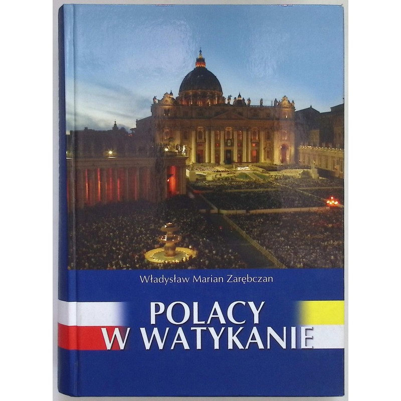 Polacy w Watykanie W M. Zarębczan
