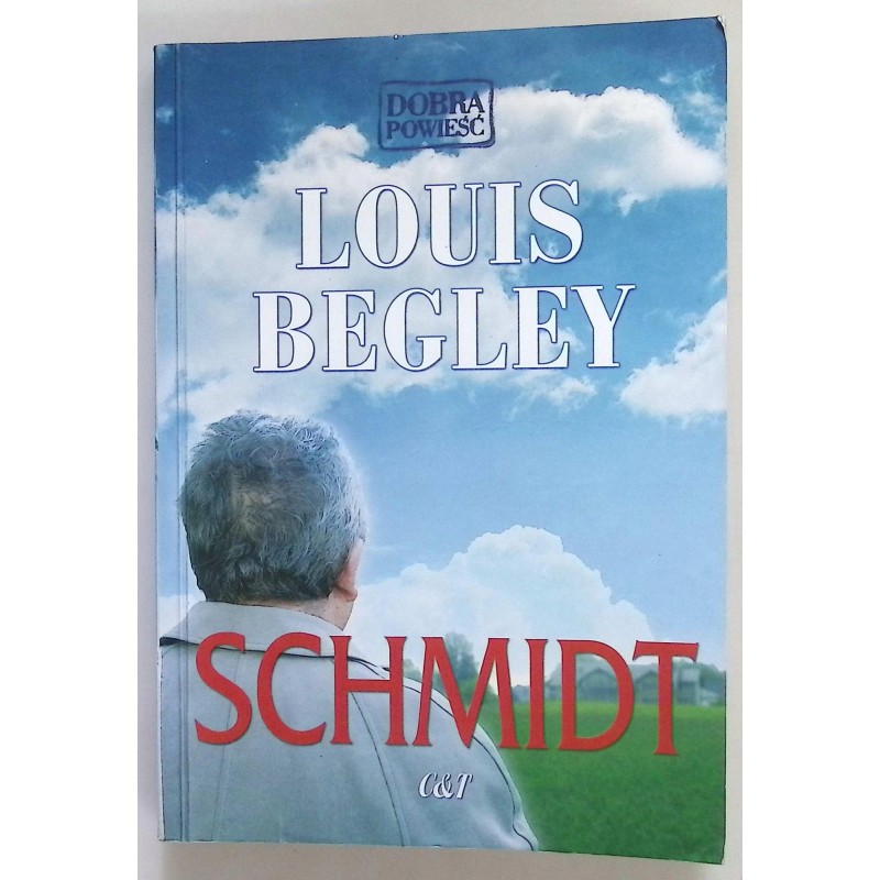 Schmidt Louis Begley