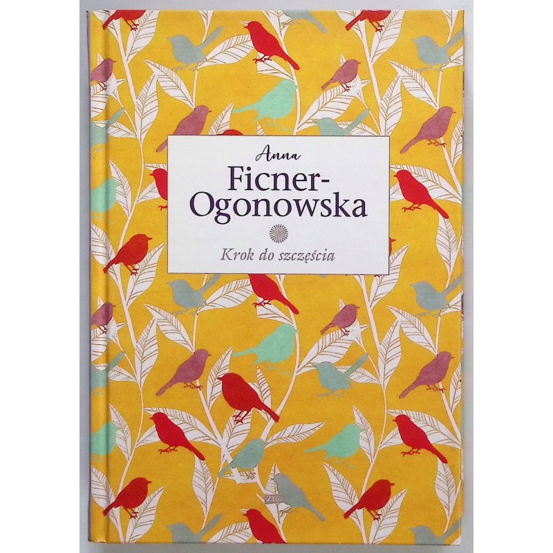 Krok do szczęścia Anna Ficner-Ogonowska