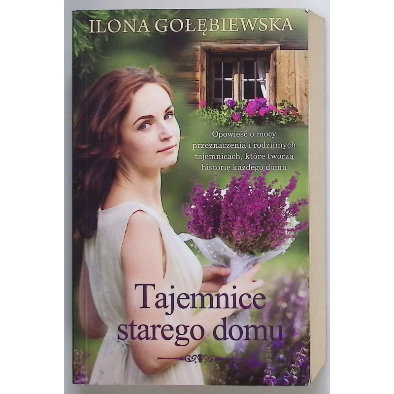 Tajemnice starego domu Ilona Gołębiewska