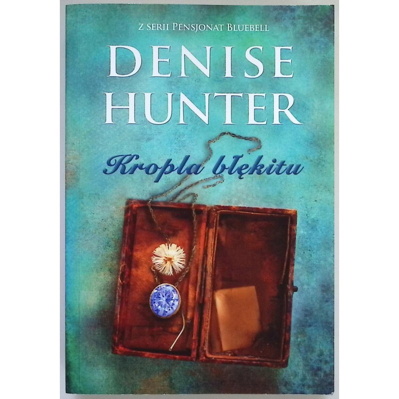 Kropla błękitu Denise Hunter