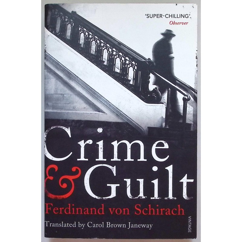 Crime and Guilt Ferdinand von Schirach