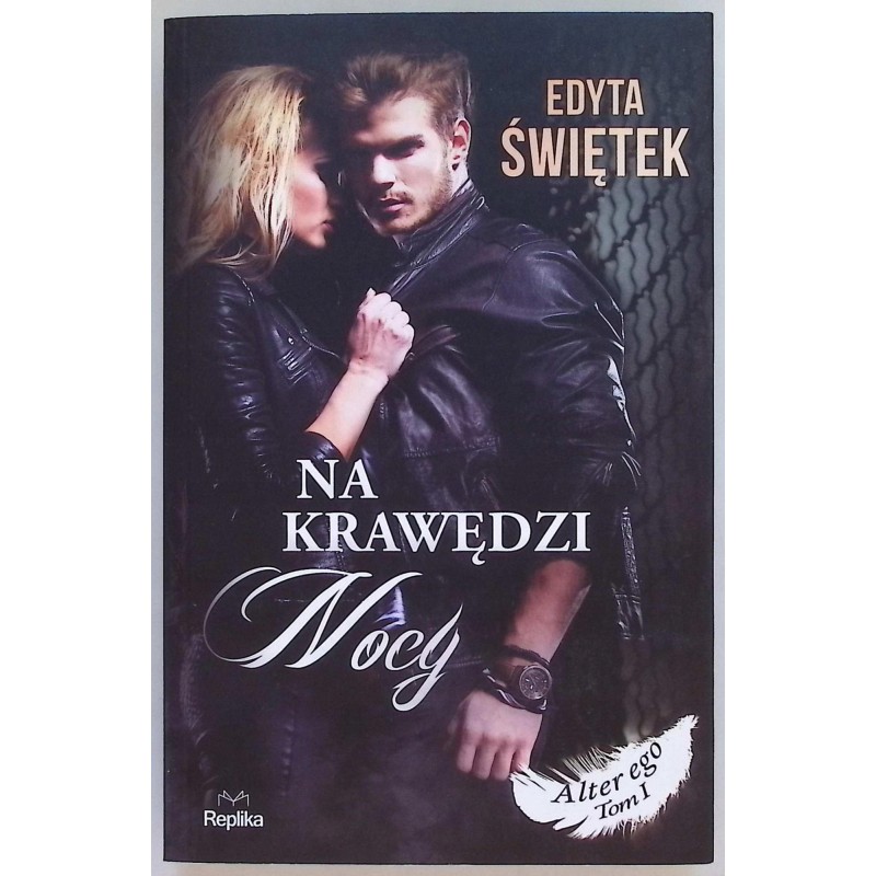 Na krawędzi nocy Edyta Świętek