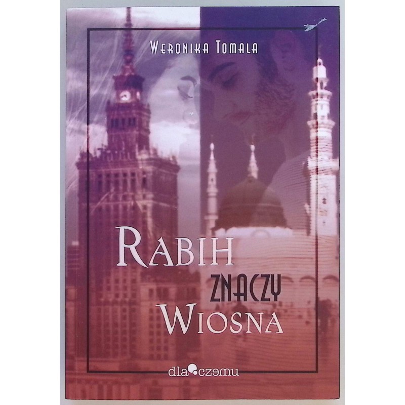 Rabich znaczy wiosna Weronika Tomala