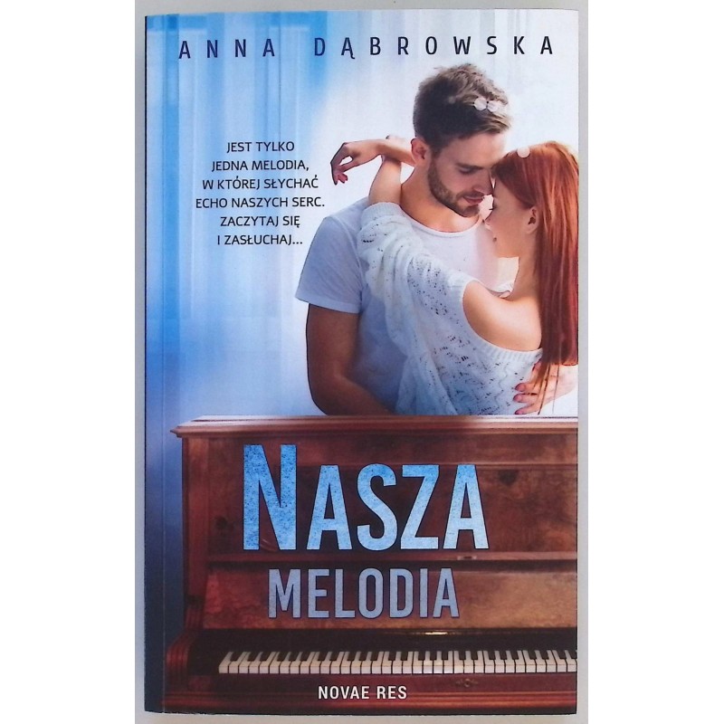 Nasza melodia Anna Dąbrowska