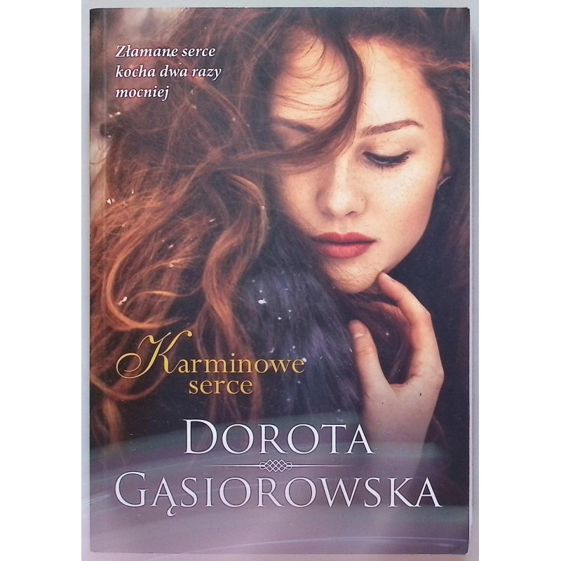 Karminowe serce Dorota Gąsiorowska