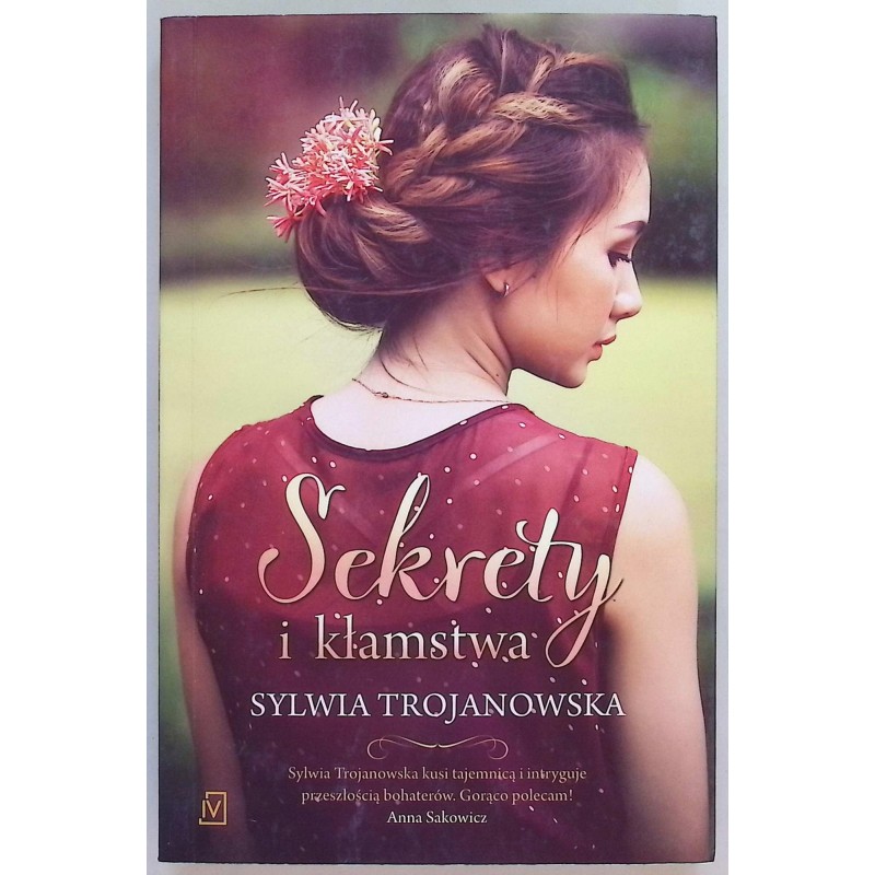 Sekrety i kłamstwa Sylwia Trojanowska