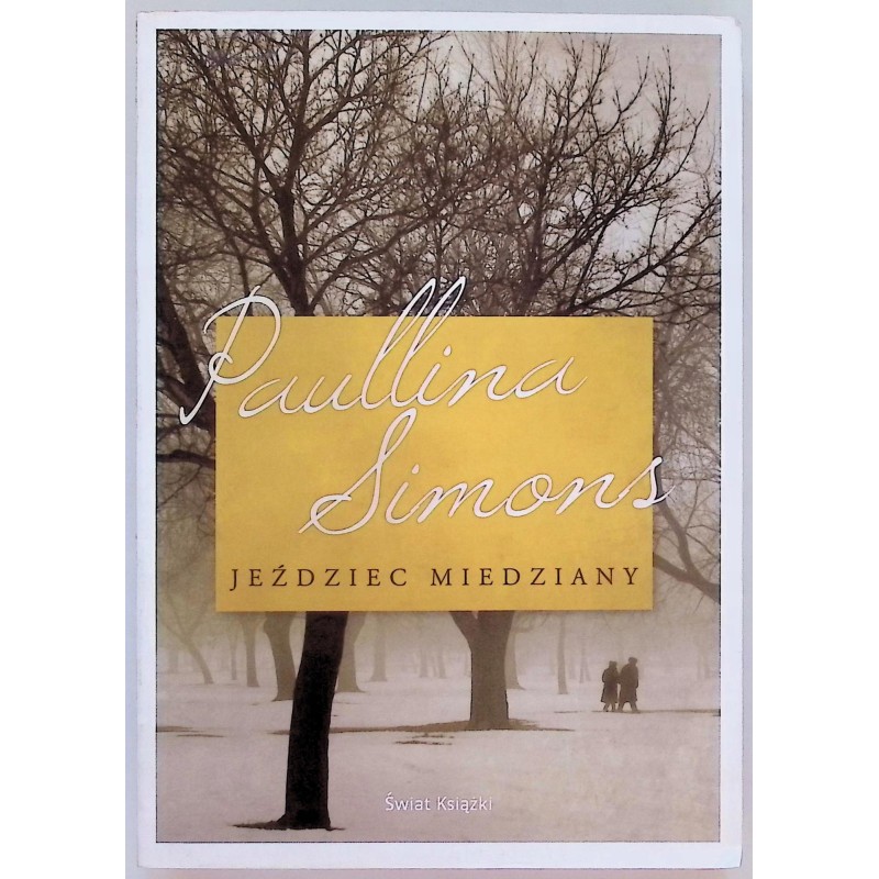 Jeździec miedziany Paullina Simons