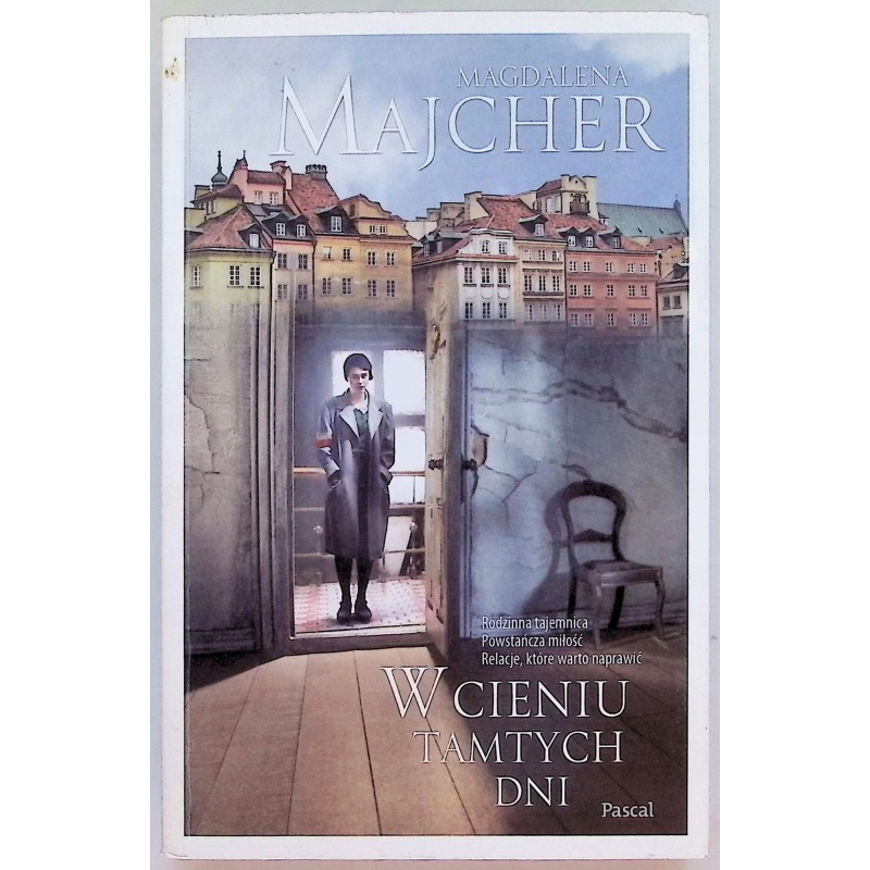 W cieniu tamtych dni Magdalena Majcher