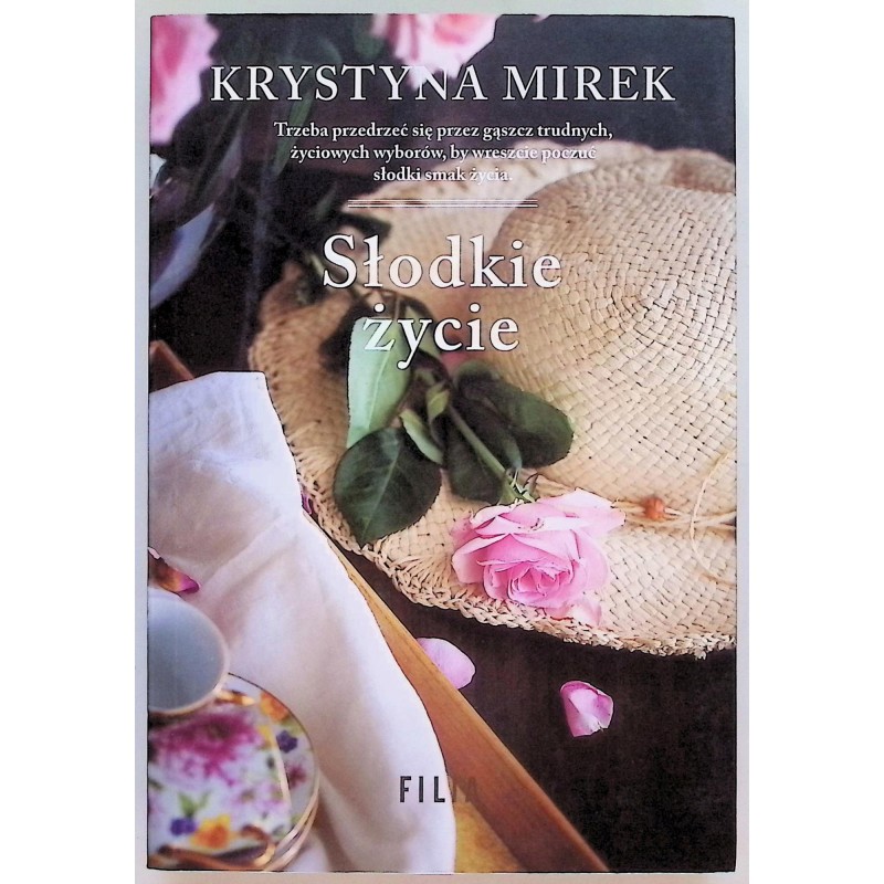 Słodkie życie Krystyna Mirek