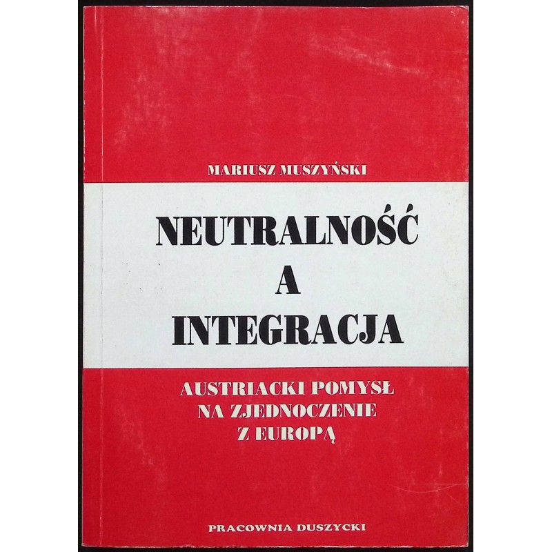 Neutralność a integracja Mariusz Muszyński