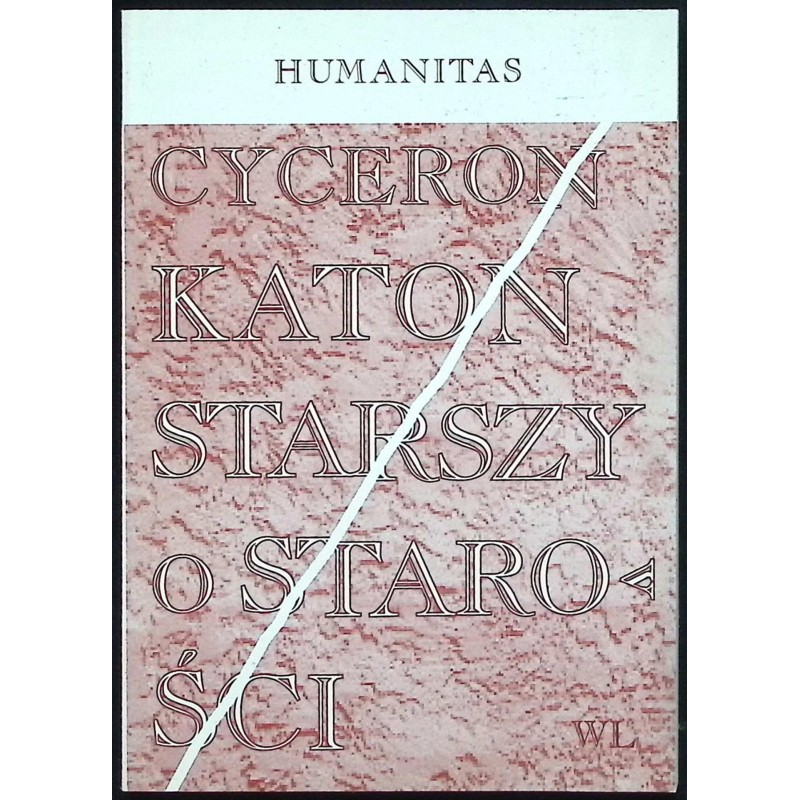 Katon Starszy O Starości Marek Tuliusz Cyceron