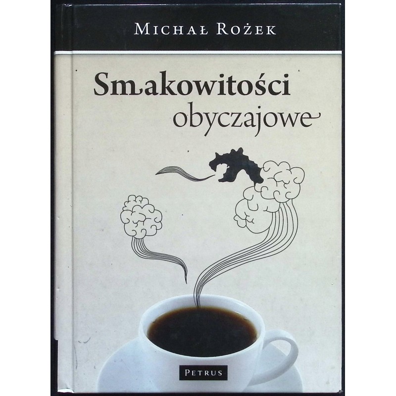 Smakowitości obyczajowe Rożek Michał