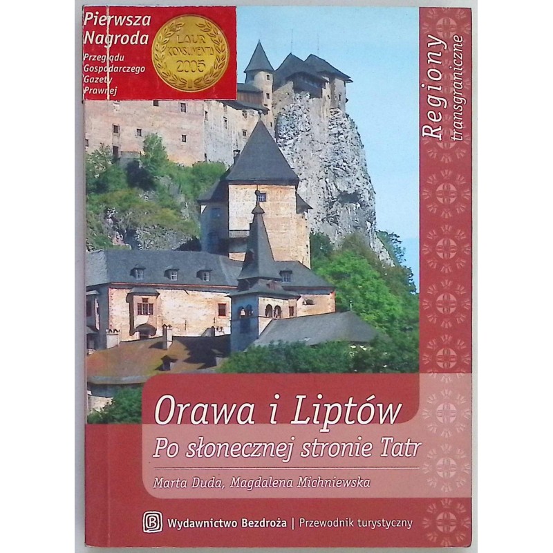 Orawa i Liptów Po Słonecznej Stronie Tatr