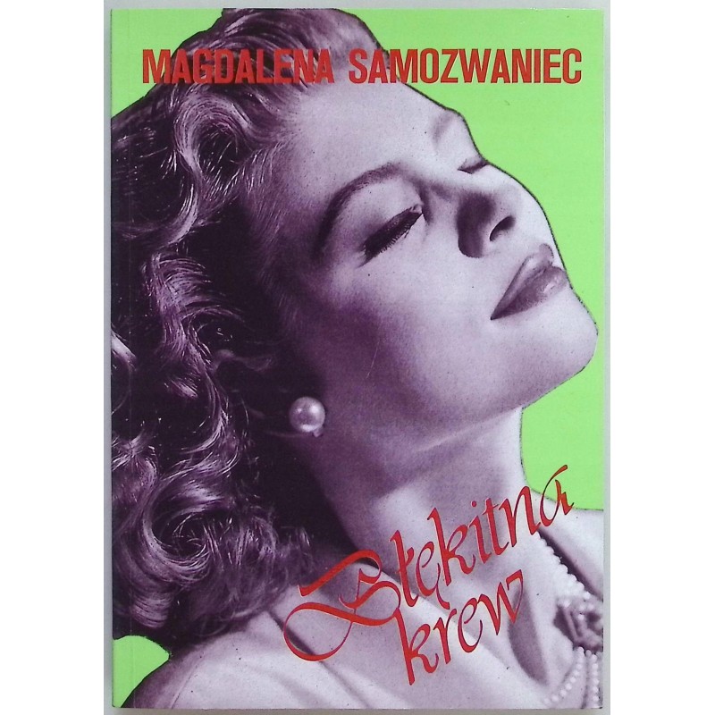 Błękitna krew Magdalena Samozwaniec