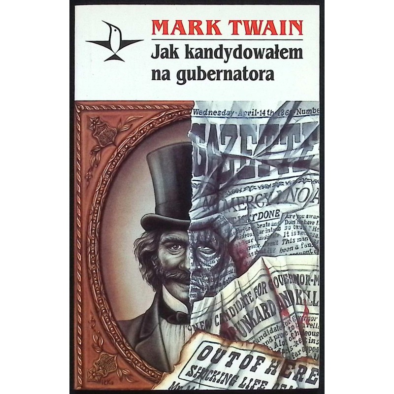 Jak kandydowałem na gubernatora Mark Twain