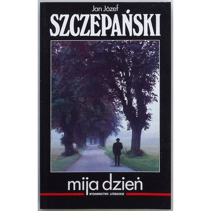 Mija dzień Jan Józef Szczepański