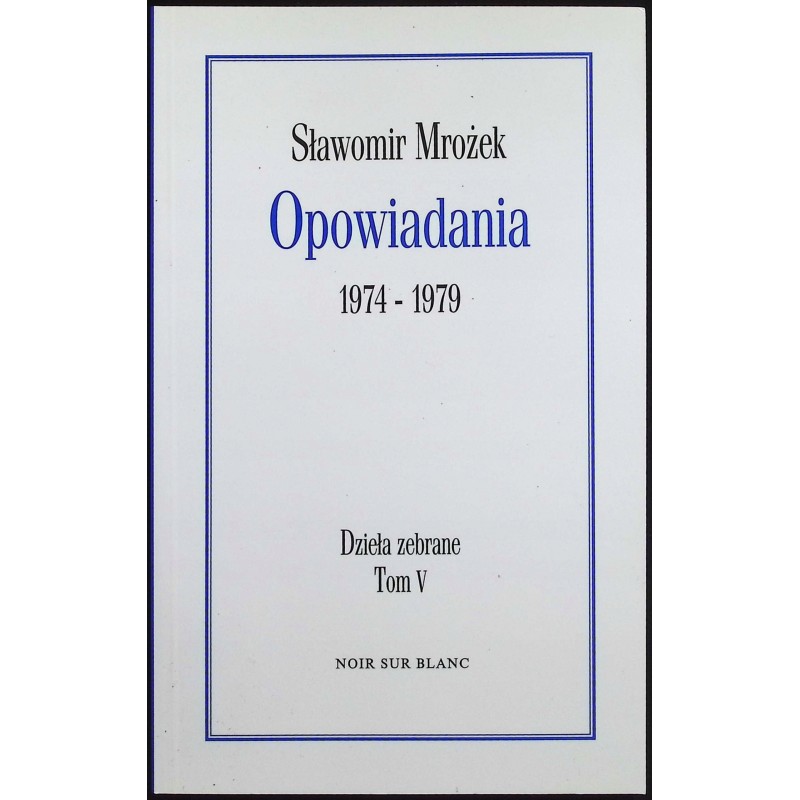 Opowiadania 1974-1979 Sławomir Mrożek
