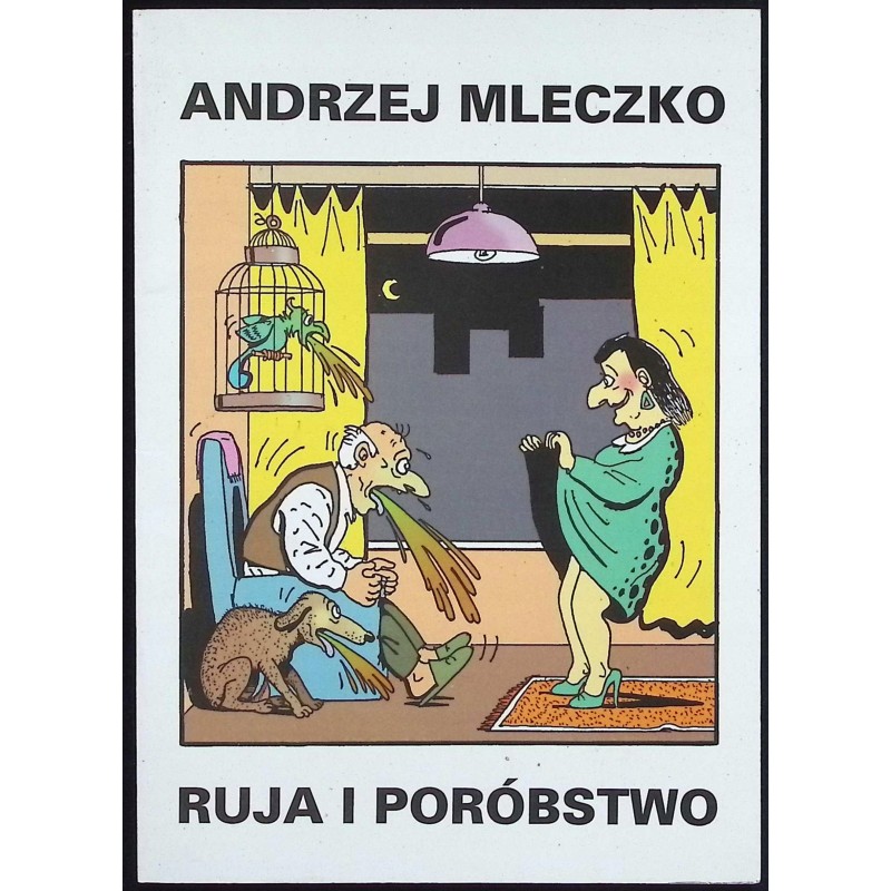 Ruja i poróbstwo Andrzej Mleczko