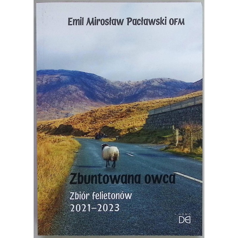 Zbuntowana owca zbiór felietonów Mirosław Pacławski