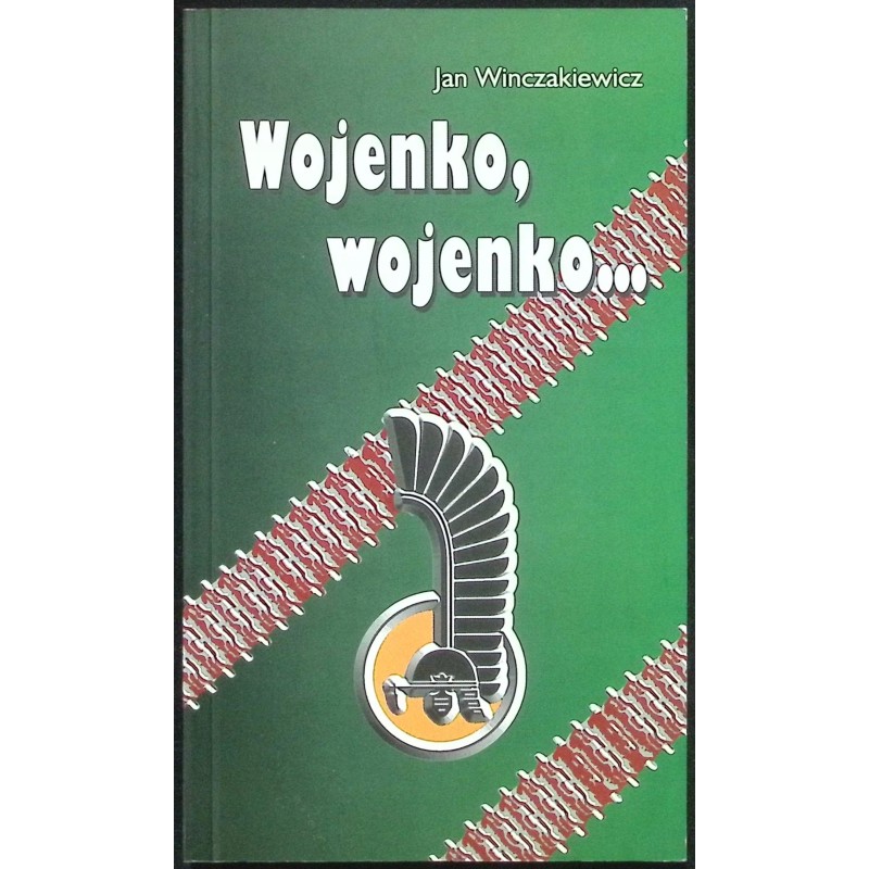 Wojenko wojenko Jan Wińczakiewicz