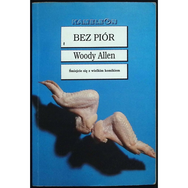 Bez piór Woody Allen