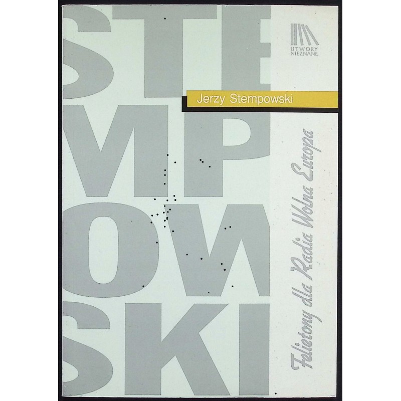 Felietony dla radia Wolna Europa Jerzy Stempowski