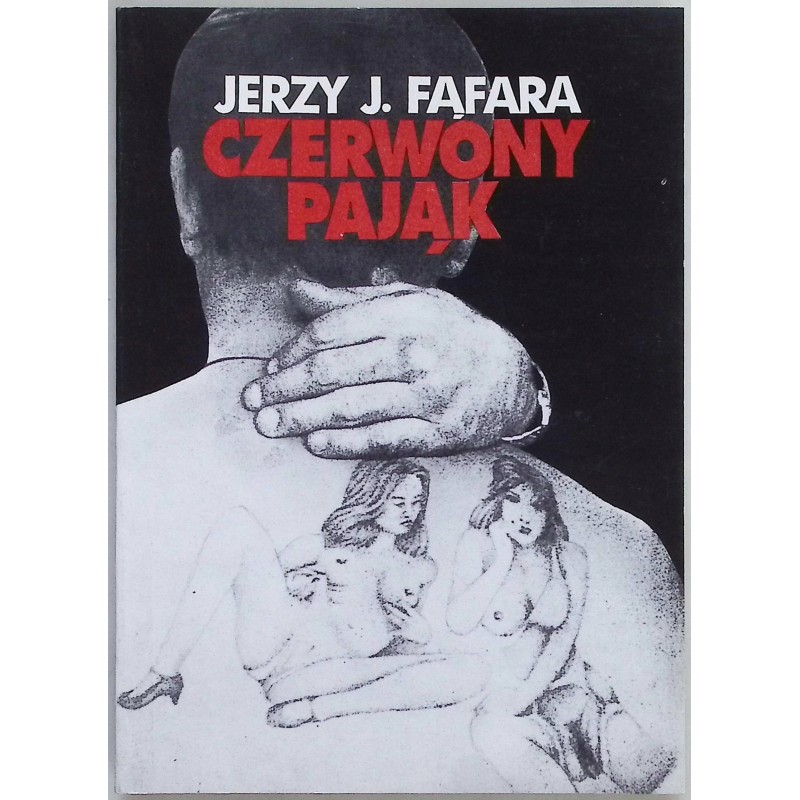 Czerwony pająk Jerzy J. Fąfara