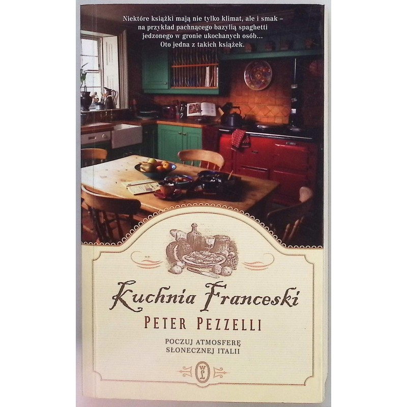 Kuchnia Franceski Peter Pezzelli