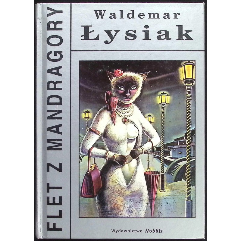Flet z Mandragory Waldemar Łysiak