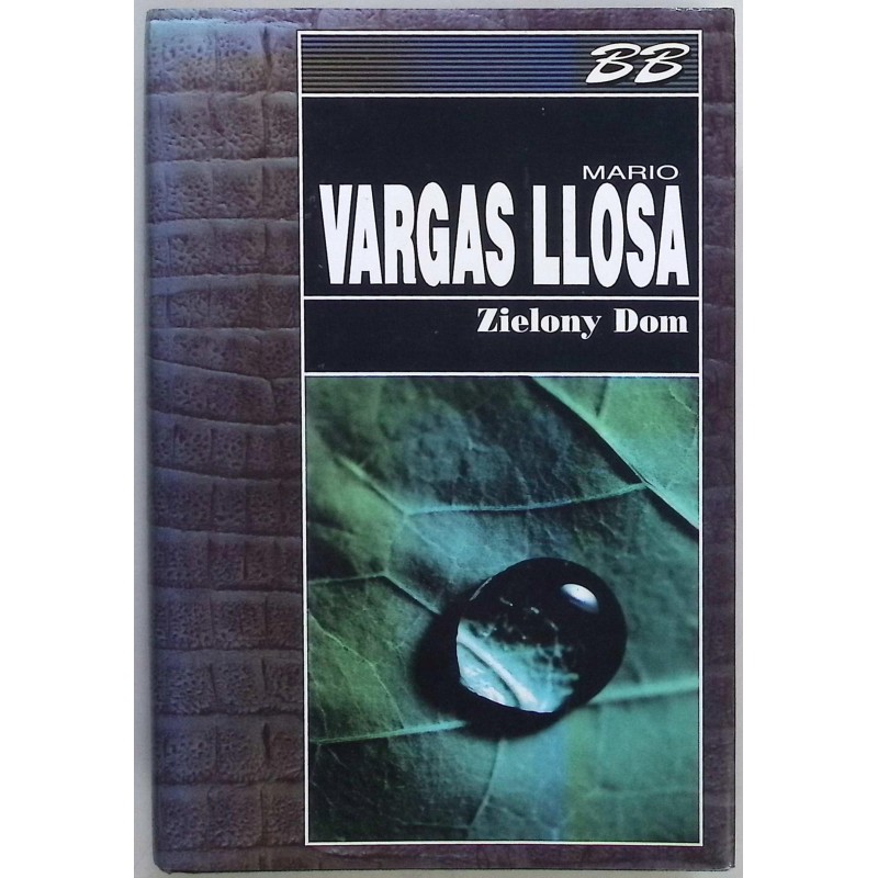 Zielony Dom Mario Vargas Llosa