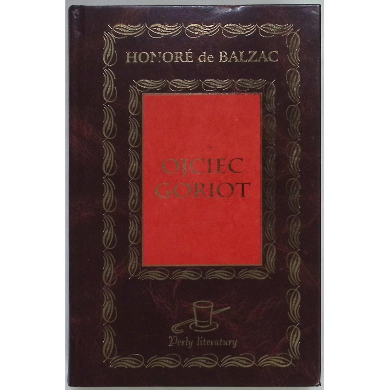 Ojciec Goriot Honore de Balzac