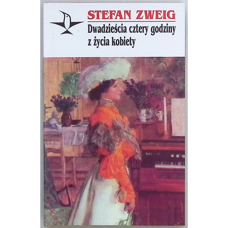 Dwadzieścia cztery godziny z życia kobiety Stefan Zweig