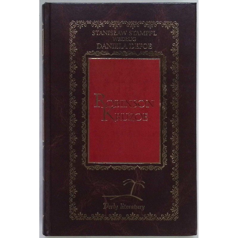 Robinson Kruzoe Stanisław Stampfl według Daniela Defoe