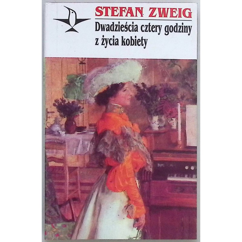 Dwadzieścia cztery godziny z życia kobiety Stefan Zweig