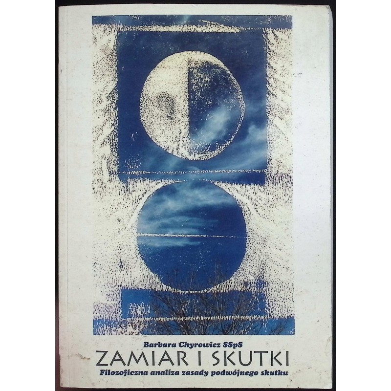 Zamiar i skutki Barbara Chyrowicz