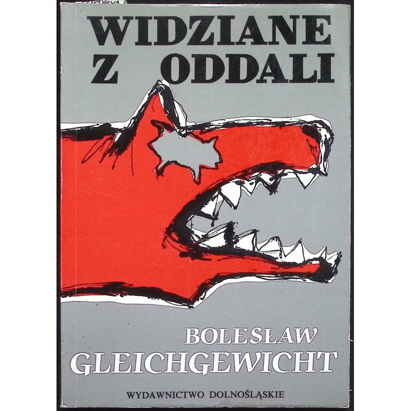Widziane z oddali Bolesław Gleichgewicht