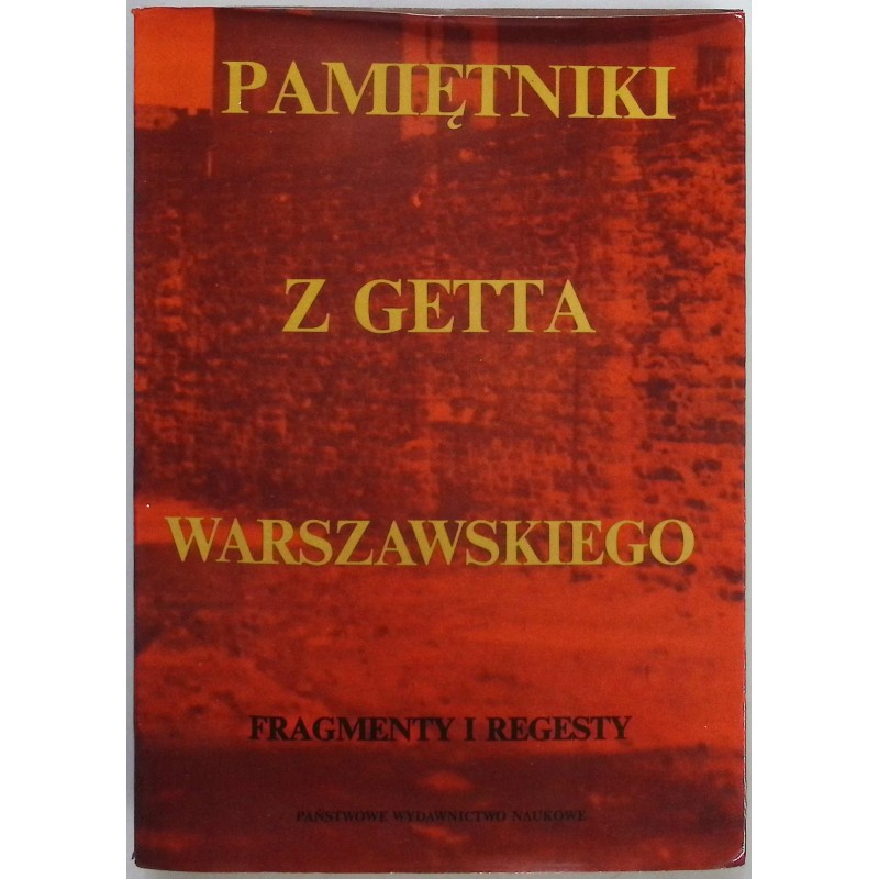 Pamiętniki z Getta Warszawskiego Michał Grynberg