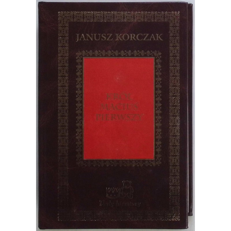 Król Maciuś Pierwszy Janusz Korczak