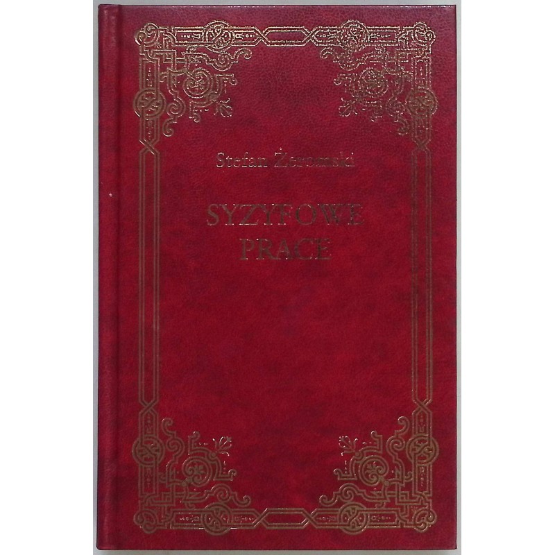 Syzyfowe prace Stefan Żeromski